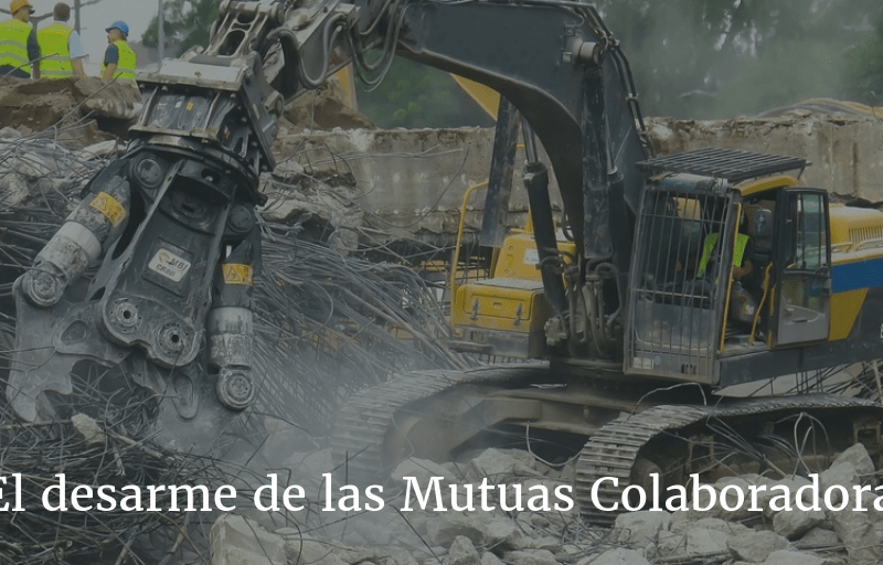El desarme de las Mutuas Colaboradoras