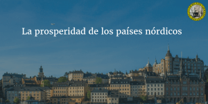 La prosperidad de los países nórdicos
