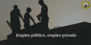 Empleo público, empleo privado