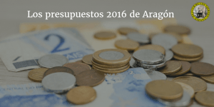Análisis sobre los presupuestos 2016 de Aragón