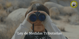 Valoración del proyecto de Ley de Medidas Tributarias