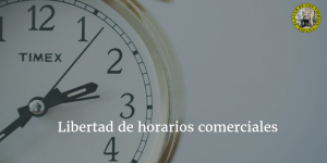 A favor de que la Junta garantice la plena libertad de horarios comerciales