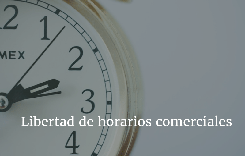 A favor de que la Junta garantice la plena libertad de horarios comerciales