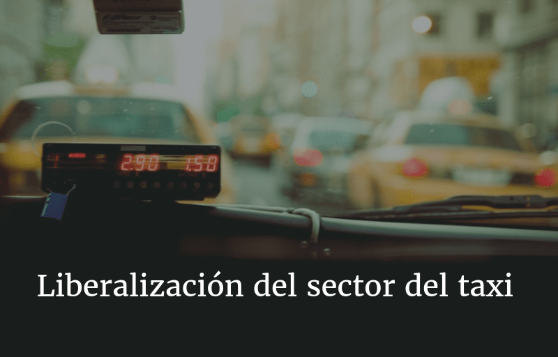 A favor de una liberalización del sector del taxi