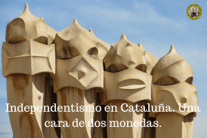 Independentismo en Cataluña, una cara de dos monedas