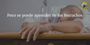 Sra. Carcedo, poco se puede aprender de los borrachos