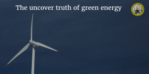 The uncover truth of green energy