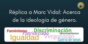 Réplica a Marc Vidal acerca de la igualdad de genéro