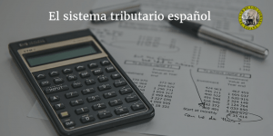 el sistema tributario español