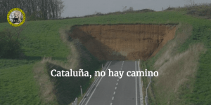 Cataluña, no hay camino